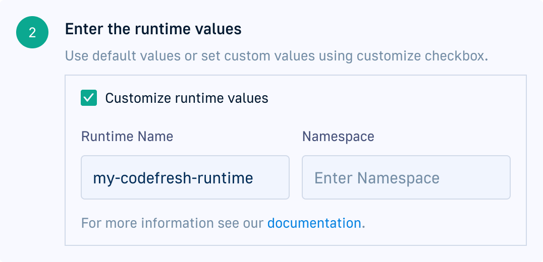 Old step 2: Enter the runtime values with a Customize checkbox